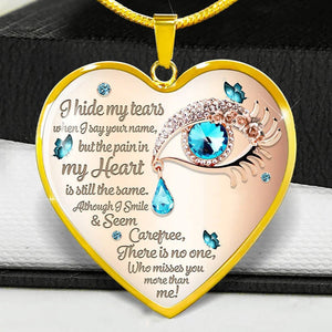 Hide My Tears My Heart Stopped- Necklace